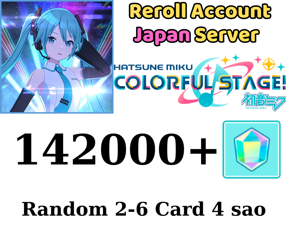[JP] Project Sekai Colorful Stage ft. Hatsune Miku Reroll Account 142.000+ GEM